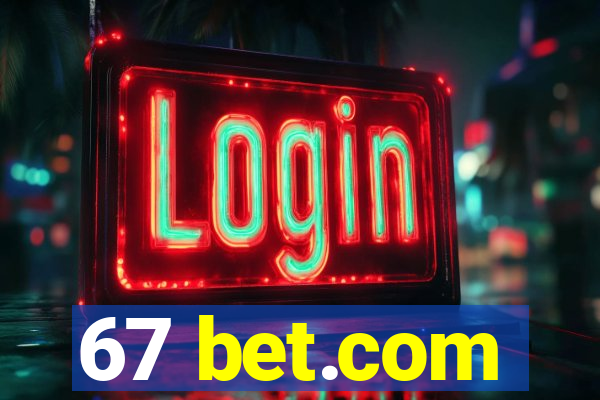 67 bet.com
